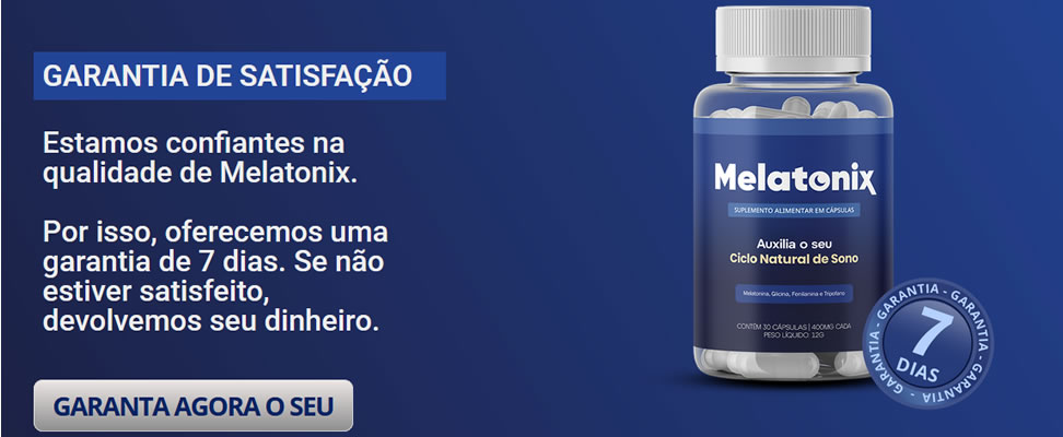 Garantia do suplemento melatonix para insônia