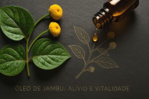 Saiba para que serve o óleo essencial de jambu